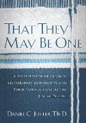 That They May Be One: A Brief Review of Church Restoration Movements and Their Connection to the Jewish People