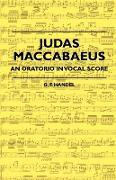 Judas Maccabaeus - An Oratorio in Vocal Score