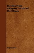The Man from Glengarry - A Tale of the Ottawa