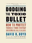 Dodging the Toxic Bullet