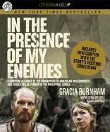 In the Presence of My Enemies: A Gripping Account of the Kidnapping of American Missionaries in the Philippine Jungle