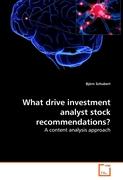 What drives investment analyst stock recommendations?