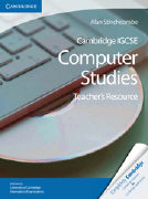 Cambridge IGCSE Computer Studies. Teacher's Resource CD-ROM