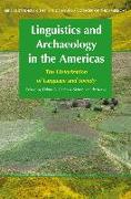 Linguistics and Archaeology in the Americas: The Historization of Language and Society