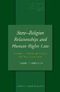 State-Religion Relationships and Human Rights Law: Towards a Right to Religiously Neutral Governance