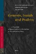 Genesis, Isaiah and Psalms: A Festschrift to Honour Professor John Emerton for His Eightieth Birthday