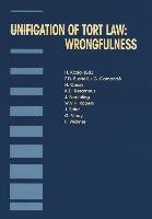 Unification of Tort Law: Wrongfulness: Wrongfulness