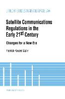 Satellite Communications in the Early 21st Century, Changes for a New Era