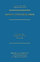 Russian Civil Legislation, the Civil Code (Parts 1 & 2) & Other S