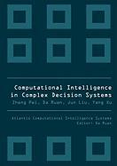 Computational Intelligence in Complex Decision Systems