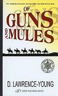 Of Guns and Mules
