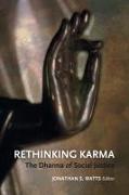 Rethinking Karma: The Dharma of Social Justice
