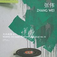 Wuming (No Name) Painting Catalogue Vol. 10 Zhang Wei