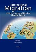 International Migration within, to and from Africa in a Globalised World