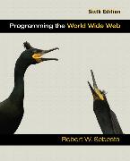 Programming the World Wide Web:United States Edition