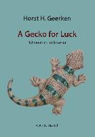 A Gecko for Luck