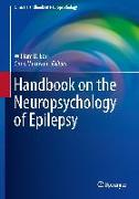 Handbook on the Neuropsychology of Epilepsy