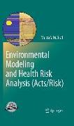 Environmental Modeling and Health Risk Analysis (Acts/Risk)