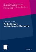 Wertschöpfung im digitalisierten Buchmarkt