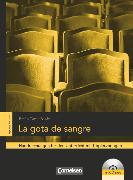 Espacios literarios, Lektüren in spanischer Sprache, B2, La gota de sangre, Handreichungen für den Unterricht, Mit CD-Extra - CD-ROM und CD auf einem Datenträger