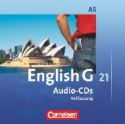 English G 21, Ausgabe A, Band 5: 9. Schuljahr - 6-jährige Sekundarstufe I, Audio-CDs, Vollfassung
