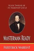 Masterman Ready (Book Twelve of the Marryat Cycle)