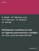 Modelaci¿n num¿rica en r¿os en r¿gimen permanente y variable