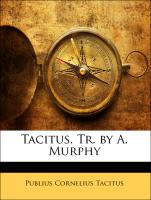 Tacitus. Tr. by A. Murphy, Volumen II