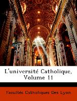 L'université Catholique, Volume 11