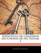 Portefeuille De L'Ingénieur Des Chemins De Fer, Volume 2