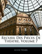 Recueil Des Piéces De Théatre, Volume 7