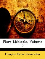 Flore Médicale, Volume 5