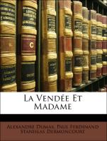 La Vendée Et Madame