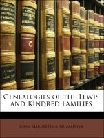 Genealogies of the Lewis and Kindred Families