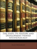 The State: Its History and Development Viewed Sociologically