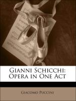 Gianni Schicchi: Opera in One Act