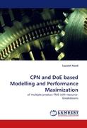 CPN and DoE based Modelling and Performance Maximization