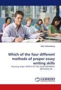 Which of the four different methods of proper essay writing skills
