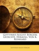 Gottfried August Bürgers Gedichte, Herausg. Von K. Reinhard