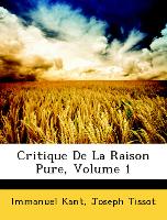 Critique de La Raison Pure, Volume 1