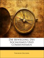 Die Bewegung Des Socialismus Und Communismus