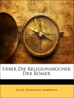Ueber Die Religionsbücher Der Römer