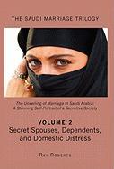 Secret Spouses, Dependents, and Domestic Distress