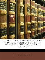 Mémoires Inédits De Louis-Henri De Loménie: Comte De Brienne, Secrétaire D'état Sous Louis Xiv, Volume 2