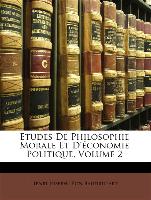 Etudes De Philosophie Morale Et D'économie Politique, Volume 2