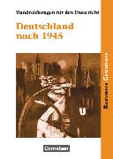 Kurshefte Geschichte, Allgemeine Ausgabe, Deutschland nach 1945, Handreichungen für den Unterricht