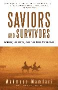 Saviors and Survivors