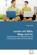 Lernen mit Wikis, Blogs und Co