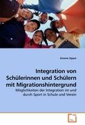 Integration von Schülerinnen und Schülern mit Migrationshintergrund