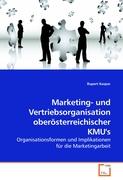 Marketing- und Vertriebsorganisation oberösterreichischer KMU's